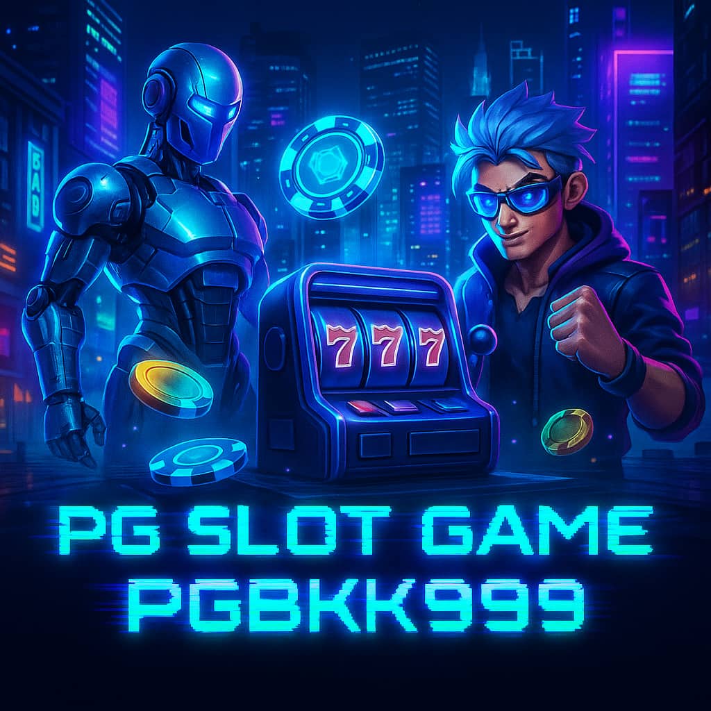 pg slot game PGBKK999 | รวมเกมสล็อต PG แตกง่าย 2024