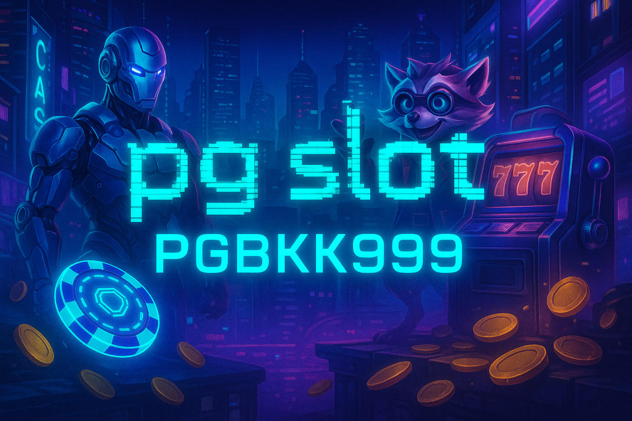 pg slot PGBKK999 | สล็อตเว็บตรง PG แตกง่าย โบนัสไม่อั้น